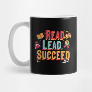 Read, Lead, Succeed, Funny gift for reading lovers and read addicts Mug